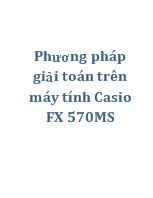 Phương pháp giải toán trên máy tính Casio FX 570MS