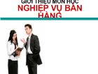 Bài giảng Nghiệp vụ bán hàng