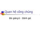 Bài giảng Quan hệ công chúng - Đánh giá