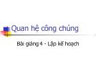 Bài giảng Quan hệ công chúng - Lập kế hoạch