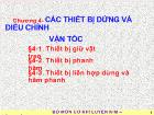 Các thiết bị dừng và điều chỉnh vận tốc