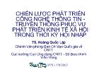 Chiến lược phát triển Công nghệ thông tin - Truyền thông phục vụ phát triển kinh tế xã hội trong thời kỳ hội nhập