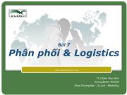 Giới thiệu môn học Marketing quốc tế - Bài 7: Phân phối và Logistics