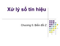 Bài giảng Xử lý số tín hiệu - Biến đổi Z