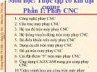 Môn học: Thực tập cơ khí đại cương Phần 1: Phay CNC