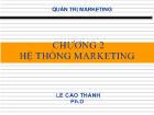 Bài giảng Hệ thống Marketing