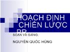 Bài giảng Hoạch định chiến lược PR