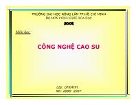 Bài giảng môn Công nghệ cao su