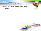 Chương 1 Phân tích môi trường bán hàng