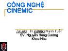 Đề tài Công nghệ cinemic - Một số phổ chuẩn