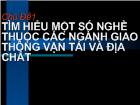 Đề tài Tìm hiểu một số nghề thuộc các ngành giao thông vận tải và địa chất