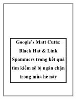 Google’s Matt Cutts: Black Hat & Link Spammers trong kết quả tìm kiếm sẽ bị ngăn chặn trong mùa hè này