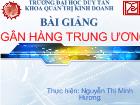 Bài giảng Ngân hàng Trung Ương