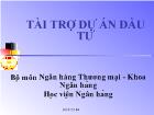 Chương 2: Thẩm định dự án đầu tư