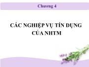 Chương 4 Các nghiệp vụ tín dụng của ngân hàng thương mại