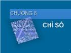 Chương 6 Chỉ số