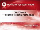 Chương 6: Chứng khoán phái sinh