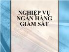 Nghiệp vụ ngân hàng giám sát