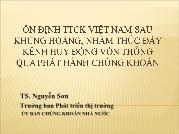 Ổn định thị trường chứng khoán Việt Nam sau khủng hoảng, nhằm thúc đẩy kênh huy động vốn thông qua phát hành chứng khoán