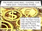 Tín phiếu kho bạc- Chứng chỉ tiền gửi –thương phiếu