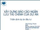 Xây dựng Báo cáo ngân lưu tài chính của dự án