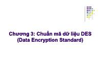 Bài giảng Chương 3: Chuẩn mã dữ liệu DES (Data Encryption Standard)