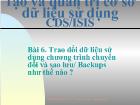 Bài 6. Trao đổi dữ liệu sử dụng chương trình chuyển đổi và sao lưu/ Backups như thế nào ?