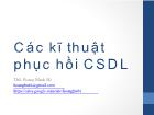 Các kĩ thuật phục hồi Cơ sở dữ liệu