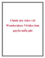 Chỉnh sửa video với Wondershare Vivideo bản quyền miễn phí