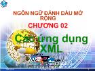 Chương 02 Các ứng dụng XML