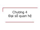 Chương 4 Đại số quan hệ