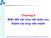 Chương 5 Biến đổi các truy vấn toàn cục thành các truy vấn mảnh