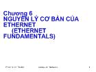Chương 6 Nguyên lý cơ bản của ethernet (ethernet fundamentals)