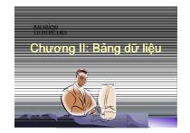 Chương II: Bảng dữ liệu