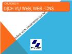 Chương IV Dịch vụ Web, Web - DNS