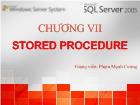 Chương VII Stored Procedure