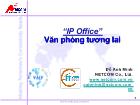 Giải pháp “IP Office” của PLANET