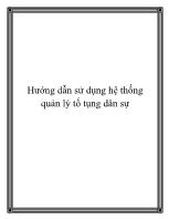 Hướng dẫn sử dụng hệ thống quản lý tố tụng dân sự