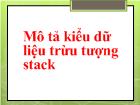 Mô tả kiểu dữ liệu trừu tượng stack