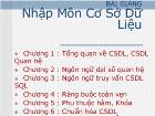 Nhập môn cơ sở dữ liệu - Chương 1 Tổng quan về CSDL – CSDL quan hệ