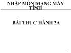 Nhập môn mạng máy tính Bài thực hành 2a