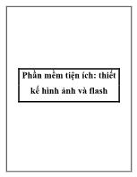 Phần mềm tiện ích: thiết kế hình ảnh và flash