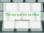 Thủ tục lưu trữ và Hàm