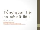 Tổng quan hệ cơ sở dữ liệu - Hoàng Mạnh Hà