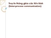 Truyền thông giữa các tiến trình (Inter-Process communication)