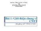 Bài 1: Giới thiệu chung về Công nghệ thông tin