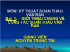 Bài 1: Giới thiệu chung về công tác soạn thảo văn bản