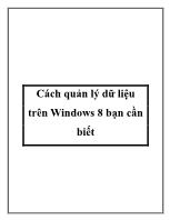 Cách quản lý dữ liệu trên Windows 8 bạn cần biết