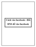 Cách vào facebook : Đổi DNS để vào facebook