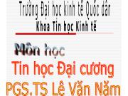 Chương 1 Các khái niệm cơ bản của tin học